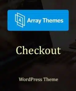 Array themes checkout wordpress theme - EspacePlugins - Gpl plugins cheap