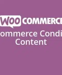 Woocommerce conditional content - EspacePlugins - Gpl plugins cheap