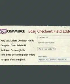 Woocommerce easy checkout field editor - EspacePlugins - Gpl plugins cheap