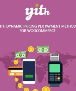 Yith dynamic pricing per payment method for woocommerce premium - EspacePlugins - Gpl plugins cheap