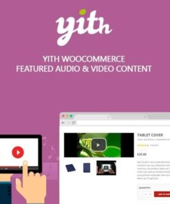 Yith woocommerce featured audio and video content premium - EspacePlugins - Gpl plugins cheap